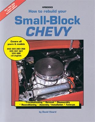 HP Books "How to Rebuild Your Small-Block Chevy". 262-400 cu.in. 